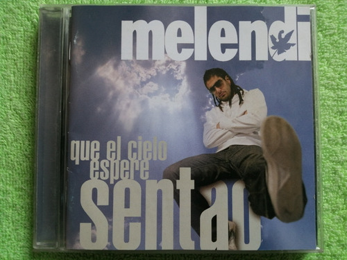 Eam Cd Melendi Q' El Cielo Espere Sentado 2005 Segundo Album