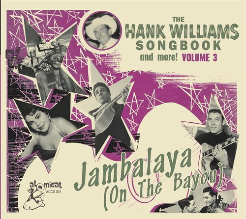 Cd: El Cancionero De Hank Williams: Jambalaya On The Bayou (