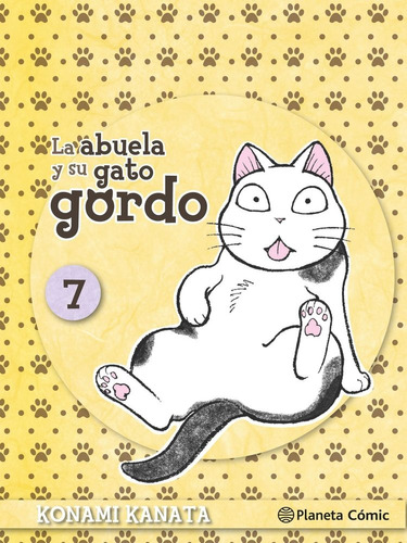 La Abuela Y Su Gato Gordo, Volumen 7 - Konami Kanata
