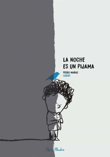 La Noche Es Un Pijama - Mañas, Guridi