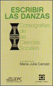 Libro Escribir Las Danzas Coreografias De Las Ciencias Socia