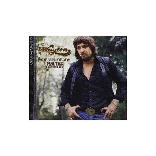 Jennings Waylon Are You Ready For The Country Usa Import Cd