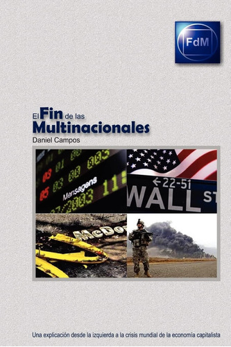 Libro: El Fin Multinacionales (spanish Edition)