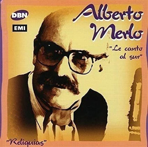 Merlo Alberto - Le Canto Al Sur  Cd