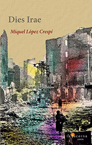 Livro Dies Irae - Cat De Lopez Crespi Miquel La Lucerna S L