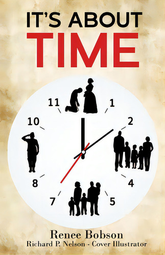 It's About Time, De Bobson, Renee. Editorial Go To Publish, Tapa Blanda En Inglés