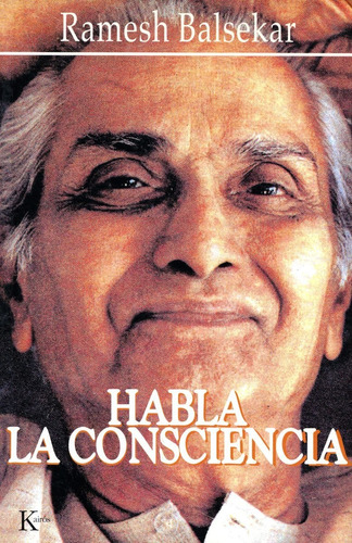 Habla La Consciencia - Ramesh Balsekar - Libro