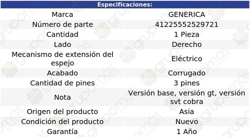 Espejo Derecho Eléctrico Corrug 3 Pines Mustang 96 Al 98