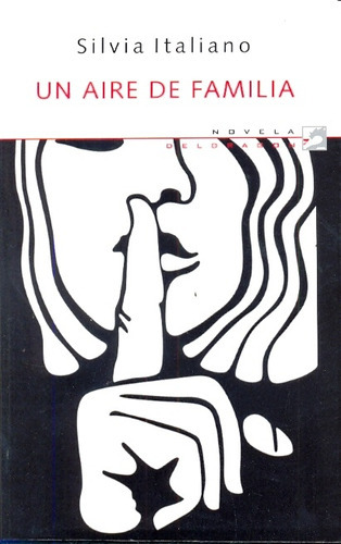 Un Aire De Familia: Desde 12 Años, De Italiano, Silvia. Serie N/a, Vol. Volumen Unico. Editorial Deldragón, Tapa Blanda, Edición 1 En Español, 2010