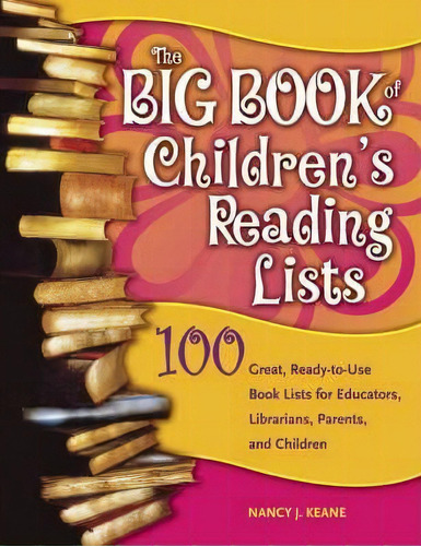 The Big Book Of Children's Reading Lists, De Nancy J. Keane. Editorial Abc Clio, Tapa Blanda En Inglés