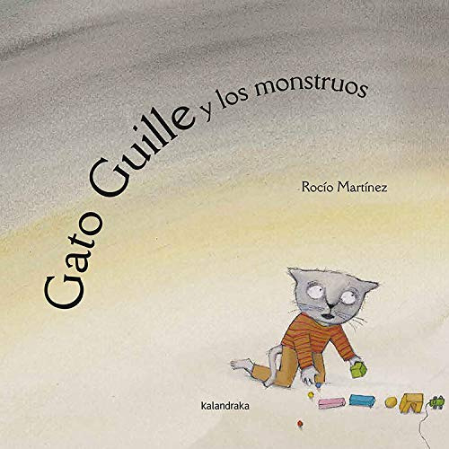Gato Guille Y Los Monstruos - Martinez Rocio