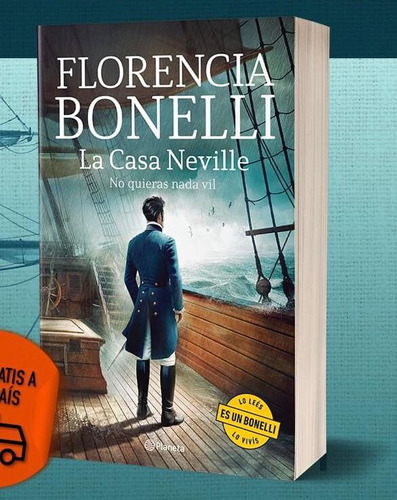 Florencia Bonelli La Casa Neville 2 No Quieras Nada Vil