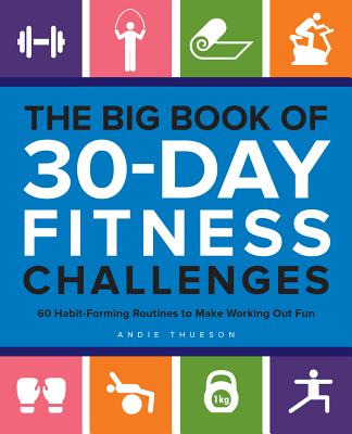 Libro The Big Book Of 30-day Fitness Challenges: 60 Habit...