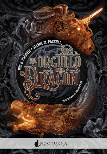 El Orgullo Del Dragon - Iria G. Parente - Nocturna