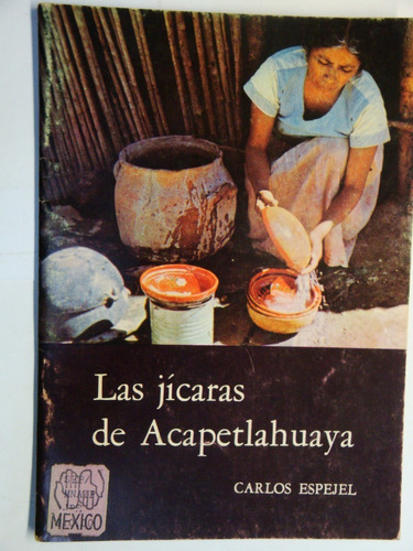 Las  Jícaras De  Acapetlahuaya