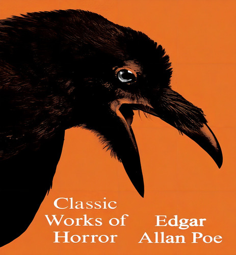 Classic Works Of Horror, De Poe, Edgar Allan. Editorial Harper Perennial En Inglés, 2024
