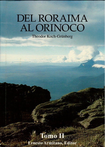 Al Orinoco Del Roraima Tomo 2 