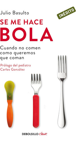 Libro: Se Me Hace Bola / I Canøt Swallow It (spanish Edition