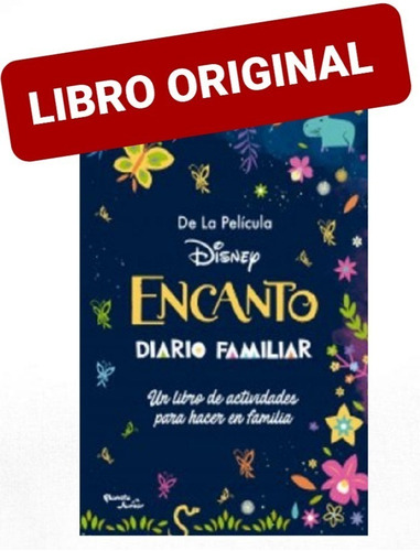 Encanto Diario Familiar ( Libro Y Original )