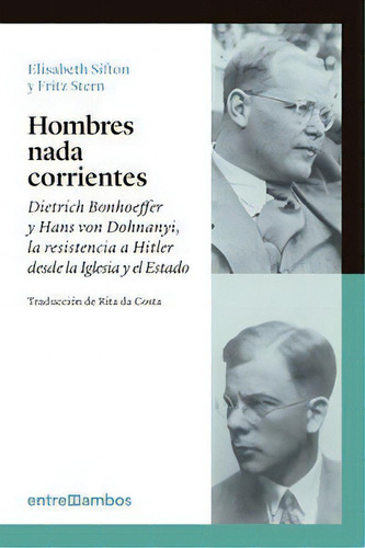 Hombres Nada Corrientes, De Sifton, Elisabeth. Editorial Entre Ambos, Tapa Blanda En Español