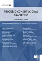 Comprar Processo Constitucional Brasileiro - Propostas Para A Reforma - 01edu002F22 - Abboud, Georges; Quintas, Fabio Lima; Vale, Andre