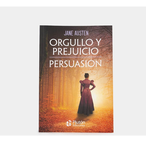 Orgullo Y Prejuicio & Persuasión / Jane Austen