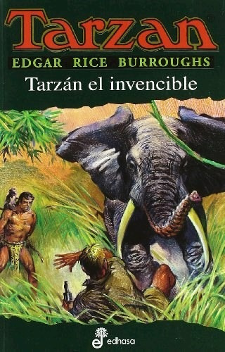 Tarzan El Invencible, De Edgard Rice Burroughs. Serie Si Editorial Edhasa, Tapa Blanda, Edición 2015 En Español, 2015