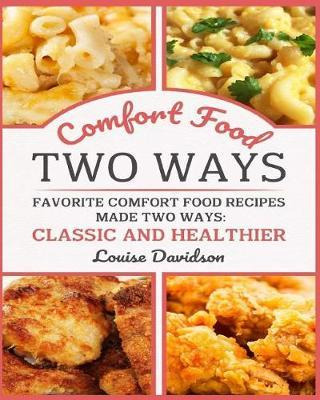 Libro Comfort Food Two Ways ***black And White Edition***...