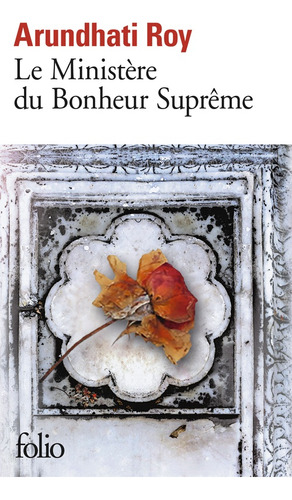 Le Ministere Du Bonheur Supreme  - Arundhati Roy