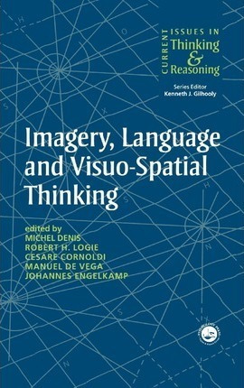 Imagery, Language And Visuo-spatial Thinking - Michel Den...