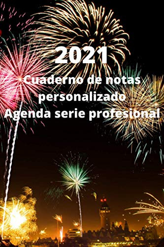 2021 Cuaderno De Notas Personalizado Agenda Serie Profesiona
