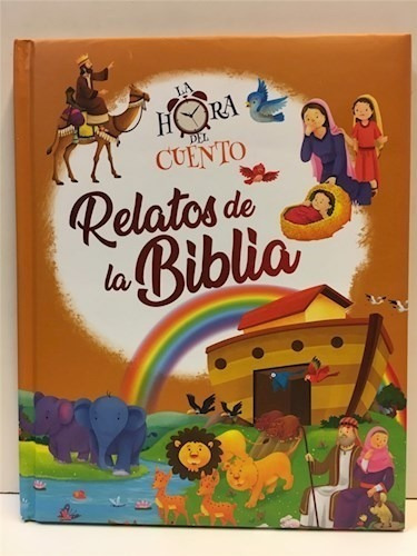 Libro Relatos De La Biblia - La Hora Del Cuento 