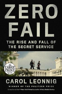 Libro Zero Fail : The Rise And Fall Of The Secret Service...