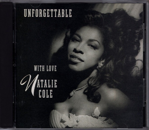 Natalie Cole - Unforgettable With Love (cd)