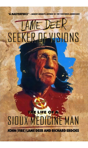 Lame Deer, Seeker Of Visions, De Richard Erdoes. Editorial Simon & Schuster, Tapa Blanda En Inglés