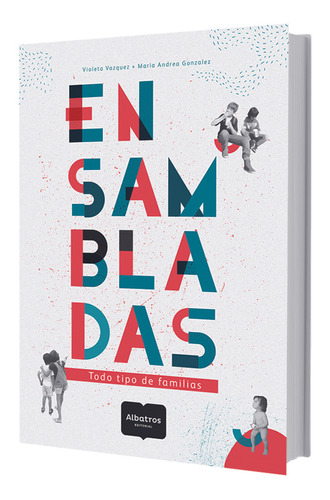 Ensambladas - Autores En Editorial Albatros