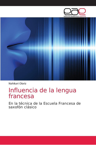 Libro: Influencia Lengua Francesa: En Técnica