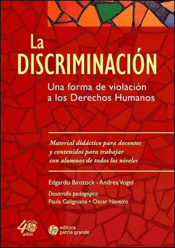 Discriminacion, La - Binstock, Edgardo