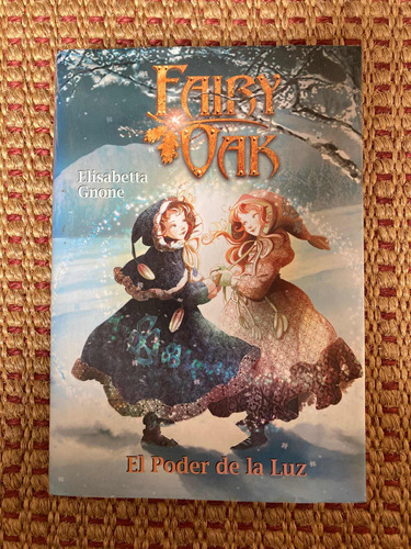 Libro Fairy Oak. El Poder De La Luz