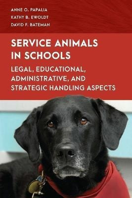 Libro Service Animals In Schools : Legal, Educational, Ad...