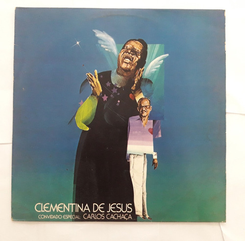 Lp Vinil (vg+) Clementina De Jesus C/ Carlos Cachaça Ed 1976