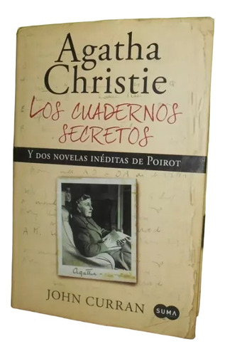 Libro Los Cuadernos Secretos De Agatha Christie, Jhon Curran