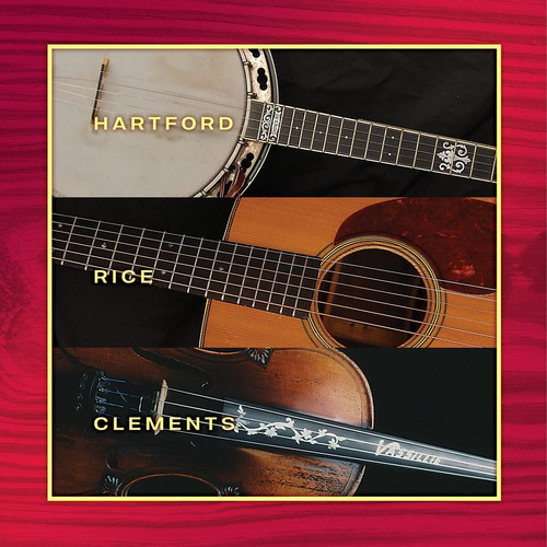 Vinilo: Hartford John / Rice Tony / Clements Vassar Hartford