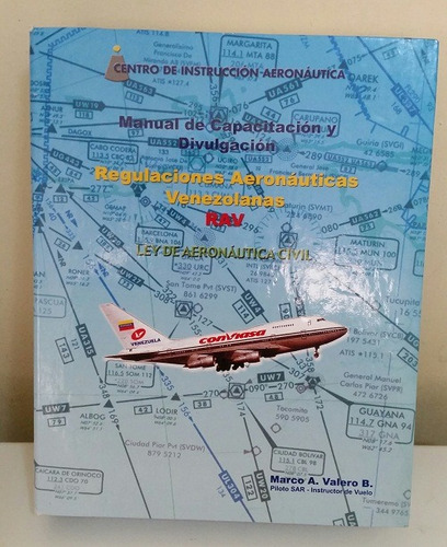 Libro Regulaciones Aeronáuticas Venezolanas Marco Valero (Usado)
