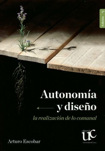 Libro Autonomía Y Diseño La Realización De Lo Comunal