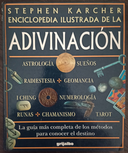  Enciclopedia Ilustrada De La Adivinación - Stephen Karcher