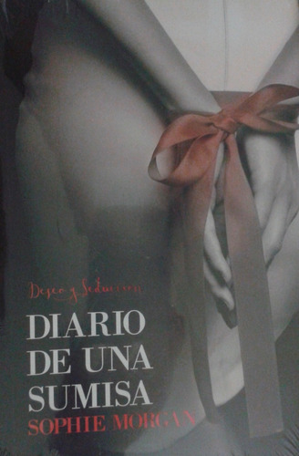 Libro Diario De Una Sumisa  Sophie Morgan