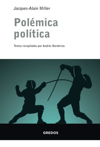 Polemica Politica - Jacques-alain Miller