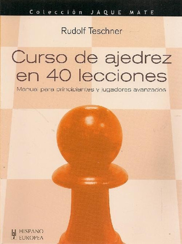 Libro Curso De Ajedrez En 40 Lecciones De Rudolf Teschner