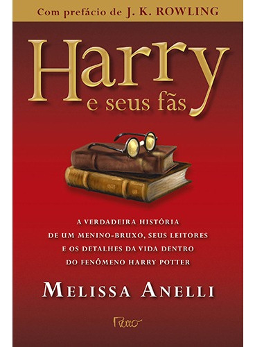 Harry e seus fãs, de Anelli, Melissa. Editora Rocco Ltda, capa mole em português, 2015